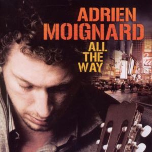 Adrien Moignard – All The Way