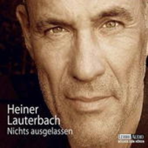 Heiner Lauterbach – Nichts ausgelassen