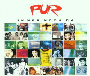 Pur – Immer noch da
