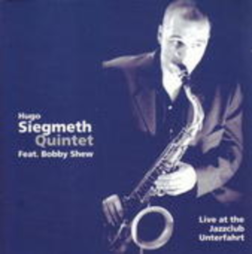Hugo Siegmeth Quintet – Live At Jazzclub Unterfahrt