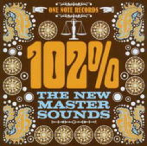 The New Mastersounds – 102 %