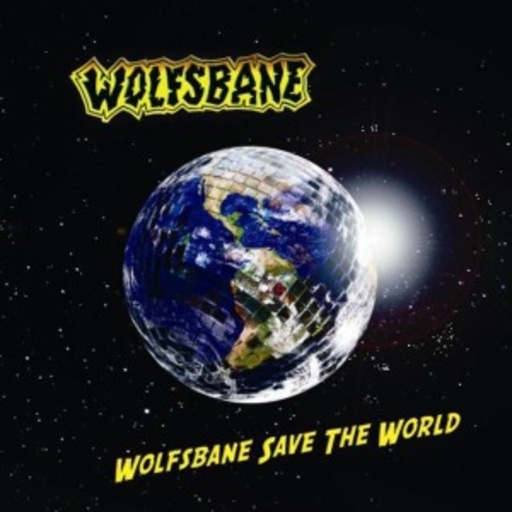 Wolfsbane Save The World