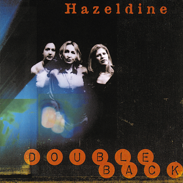 Hazeldine – Double Back
