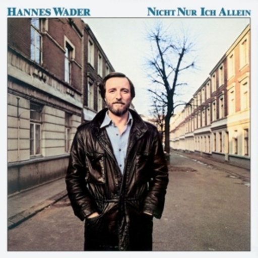 Hannes Wader – Nicht nur ich allein