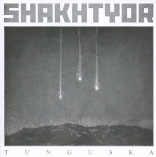 Shakhtyor – Tunguska