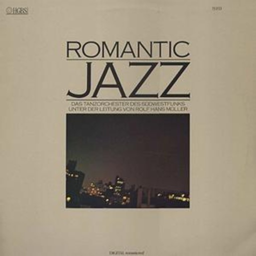 Rolf Hans Müller & Das Tanzorchester des Südwestfunks – Romantic Jazz