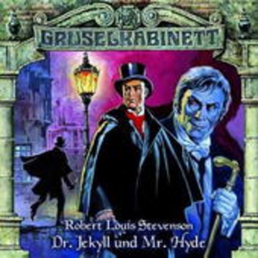 Diverse – Gruselkabinett 10: Dr. Jekyll und Mr. Hyde