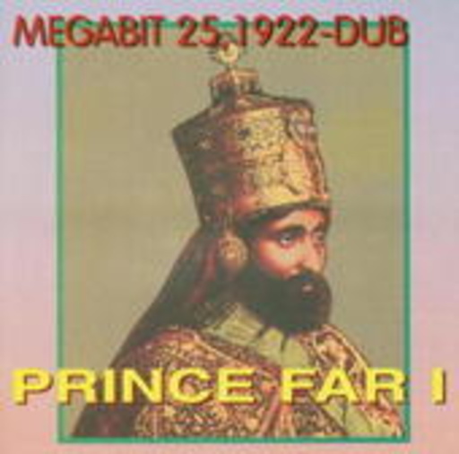 Prince Far I – Megabit 25, 1922 - Dub