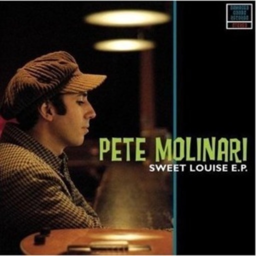 Pete Molinari – Sweet Louise