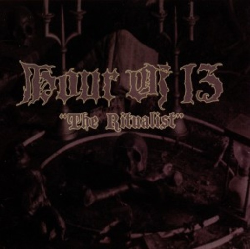 Hour Of 13 – The Ritualist