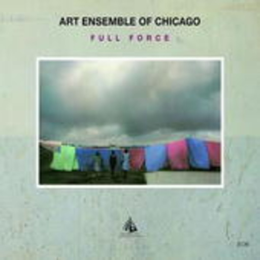Art Ensemble Of Chicago – Full Force