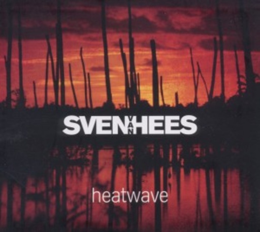 Sven van Hees – Heatwave