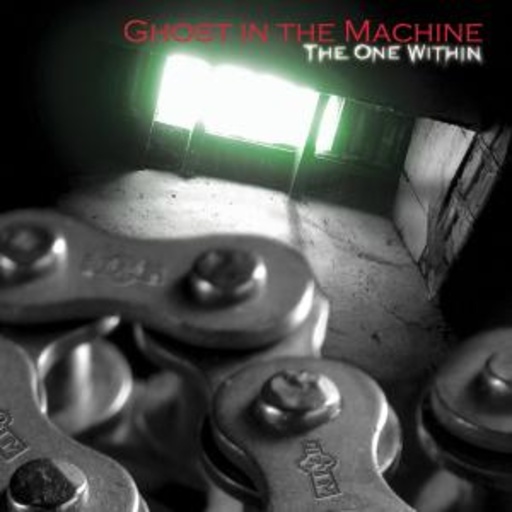 Ghost In The Machine – The One Within
