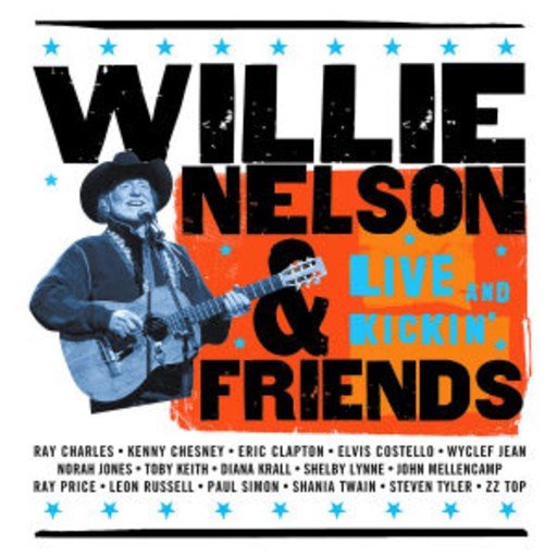 Willie Nelson & Friends – Live & Kickin'