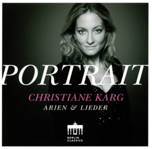 Christiane Karg – Portrait - Arien & Lieder