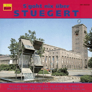 Diverse – S'goht nix über Stuegert