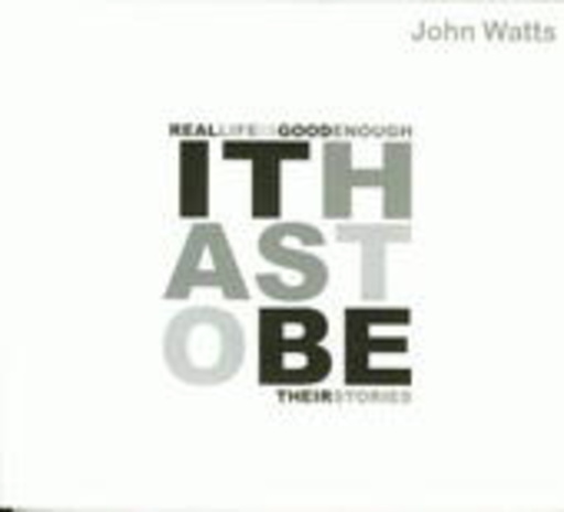 John Watts – It Has To Be