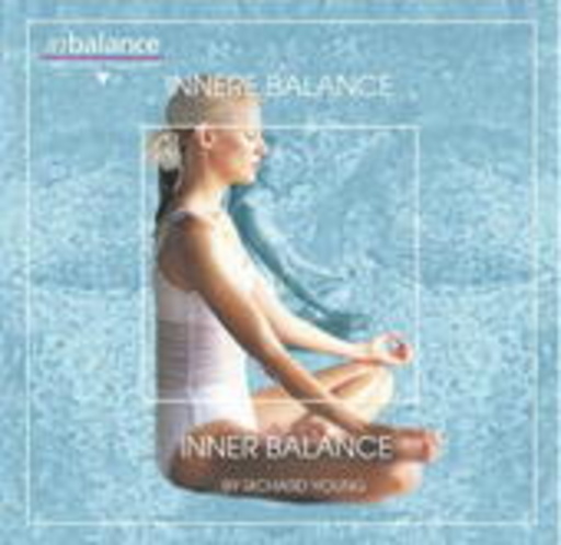 Richard Young – Innere Balance/Inner Balance