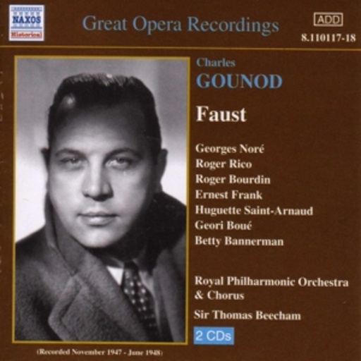 Sir Thomas Beecham/Royal Philharmonic Orchestra & Chorus/... – Faust (Historische Aufnahme 1947-1948)