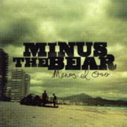 Minus The Bear – Menos El Oso