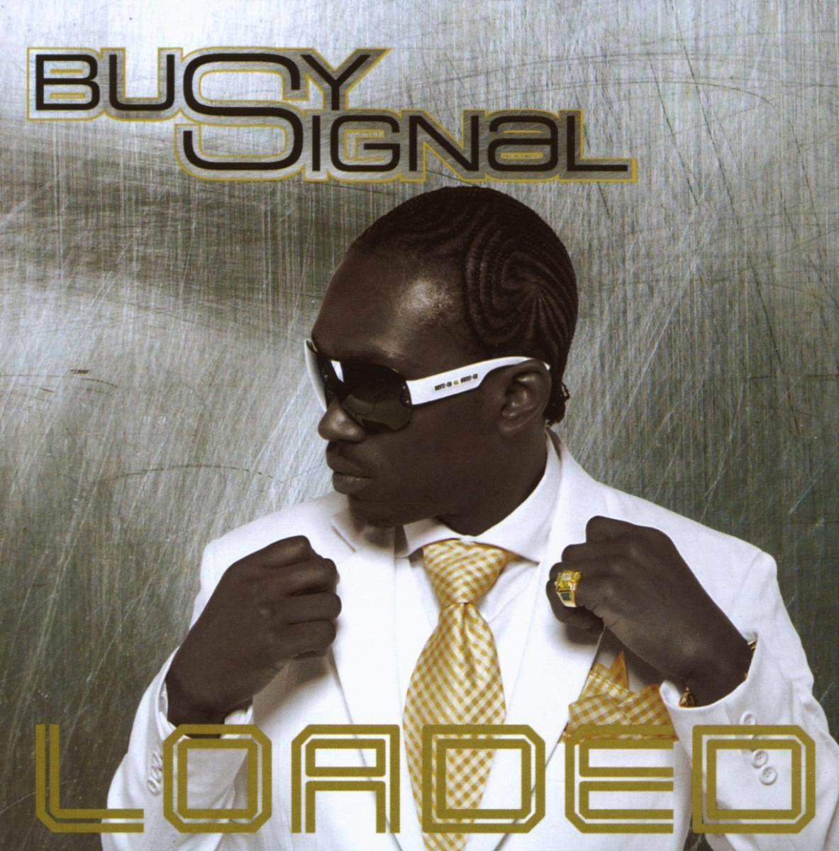 Busy Signal – Loaded