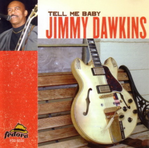 Jimmy Dawkins – Tell Me Baby