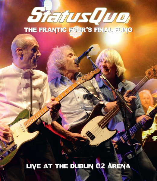 Status Quo – The Frantic Four's Final Fling - Live At The Dublin O2 Arena
