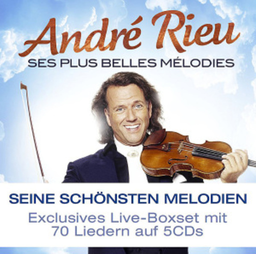 André Rieu – Ses Plus Belles Melodies