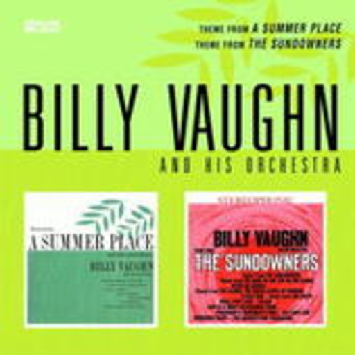 Billy Vaughn – A Summer Place/The Sundowners