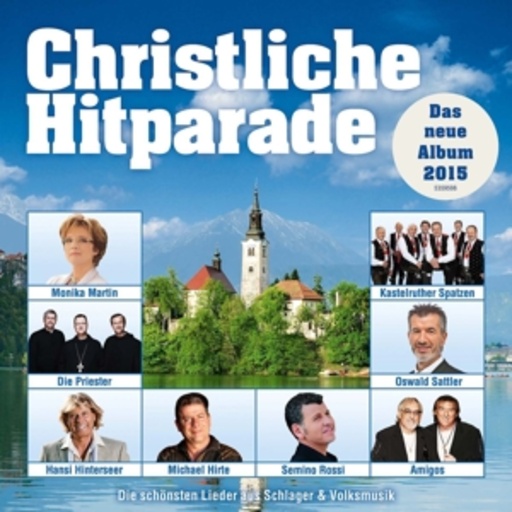 Diverse – Christliche Hitparade - Das neue Album 2015