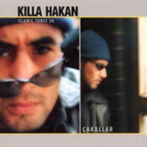Killa Hakan – Cakallar