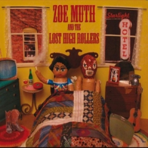 Zoe Muth And The Lost High Rollers – Starlight Hotel