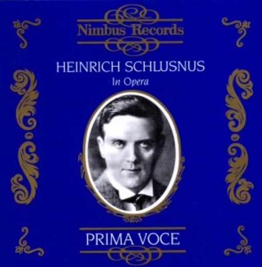 Heinrich Schlusnus – In Opera