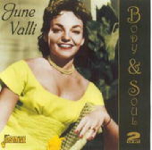 June Valli – Body & Soul