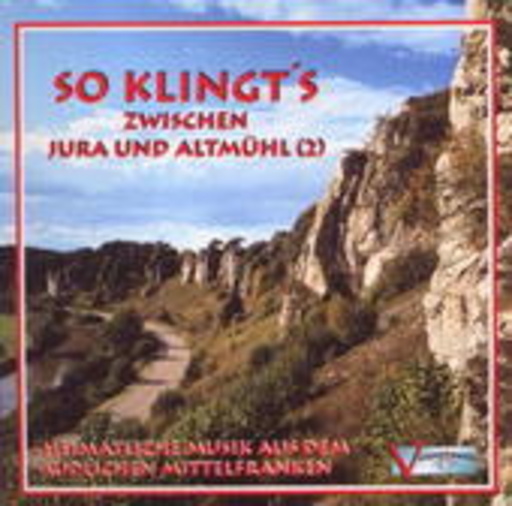 Diverse – So klingt's zwischen Jura und Altmühl 2