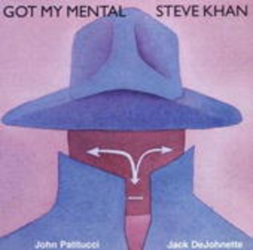 Steve Khan – Got My Mental