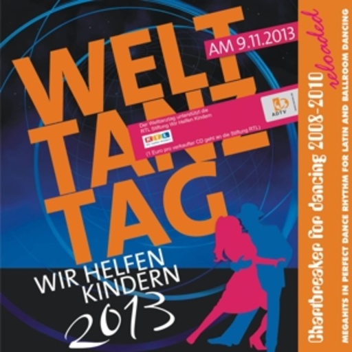 Orchestra Alec Medina – Welttanztag 2013 - Chartbreaker 2008-2010 - Reloaded