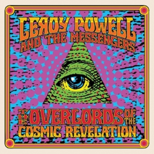 Leroy Powell – Overlords Of Cosmic Revelation