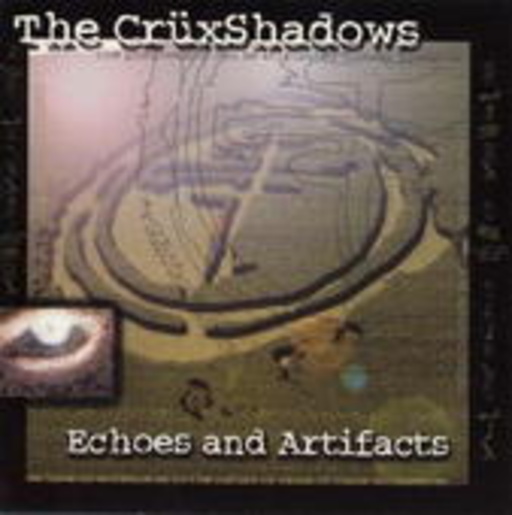 The Crüxshadows – Echoes And Artificts