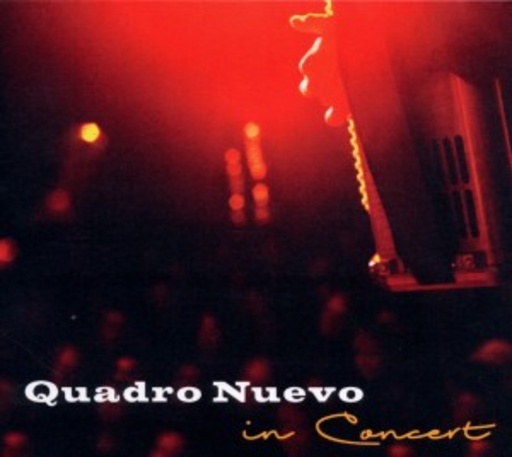 Quadro Nuevo – In Concert