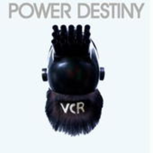 VCR – Power Destiny