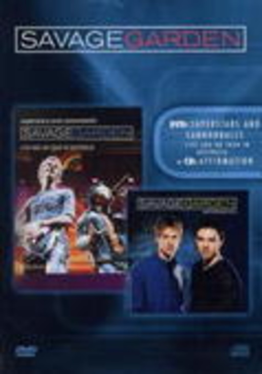 Savage Garden – Affirmation/Superstars and Cannonballs: Live And On Tour In Australia