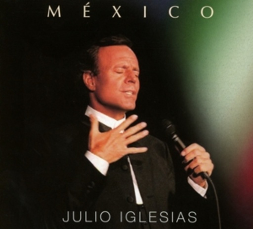 Julio Iglesias – México