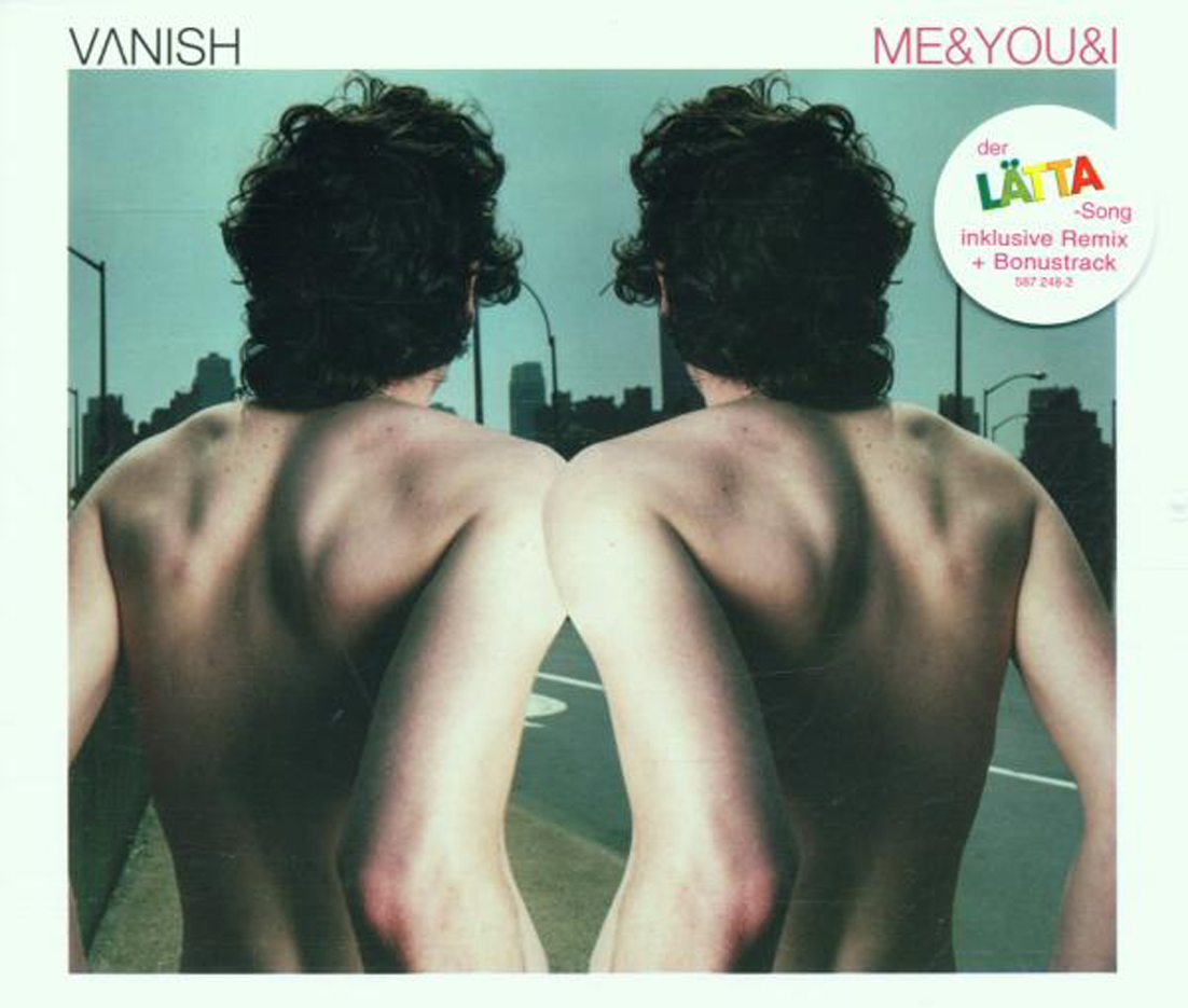 Vanish – Me & You & I