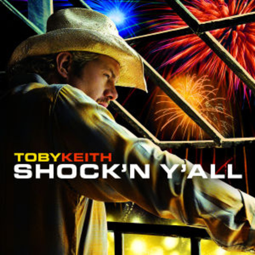 Toby Keith – Shock'n Y'all