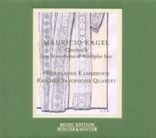 Mauricio Kagel – Chorbuch/Les Inventions D'Adolphe Sax