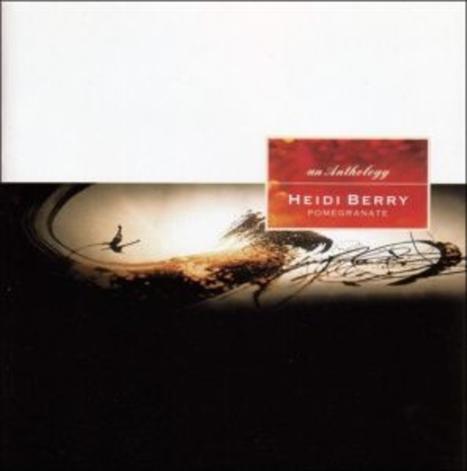 Heidi Berry – Pomegranate (Anthology)