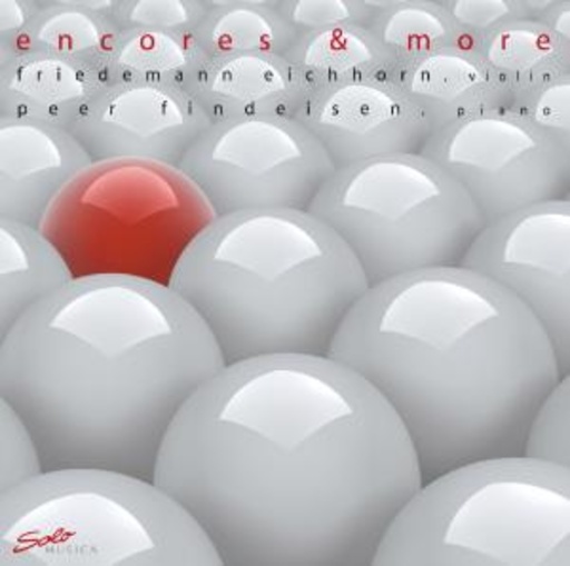 Friedemann Eichhorn/Peer Findeisen – Encores & More