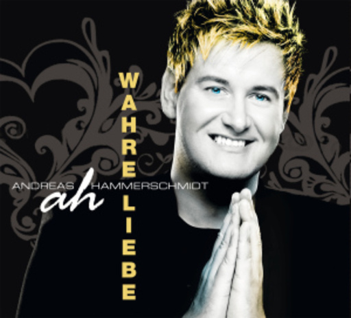 Andreas Hammerschmidt – Wahre Liebe