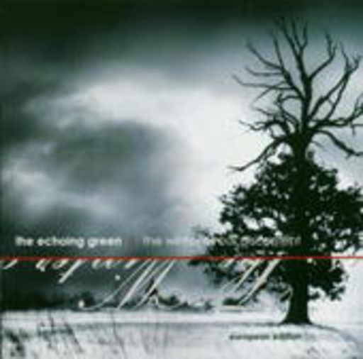 The Echoing Green – The Winter Of Our Discontent